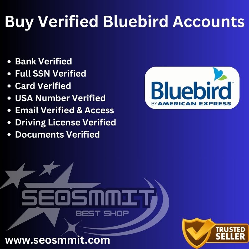 Buy Verified Bluebird Accounts