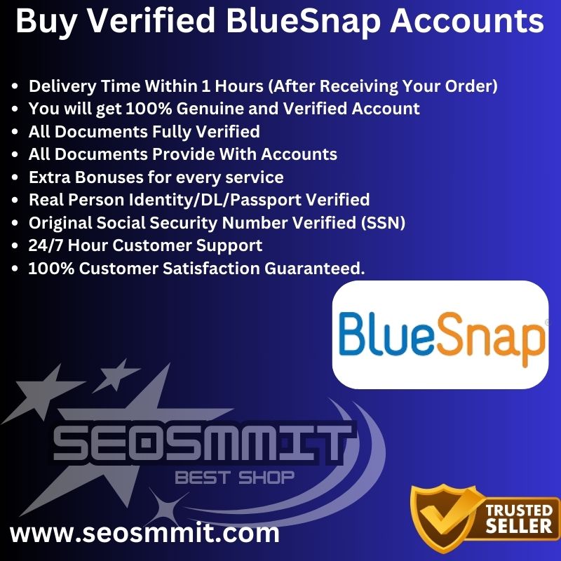 Buy Verified BlueSnap Accounts