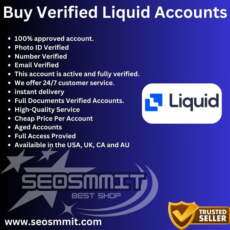 Buy Verified Liquid Accounts